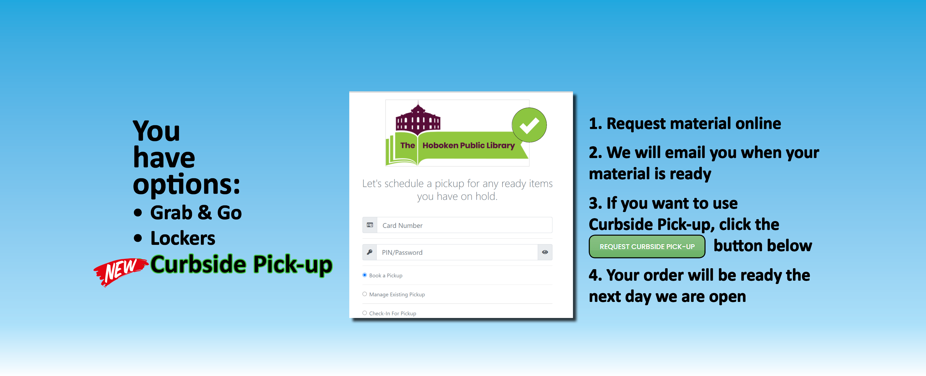 You have options: Grab and Go, Lockers, and now Curbside Pickup!